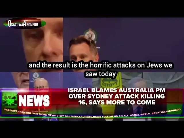 Video thumbnail for Israel Blames Australia PM Over Sydney Attack Killing 16, Says More To Come