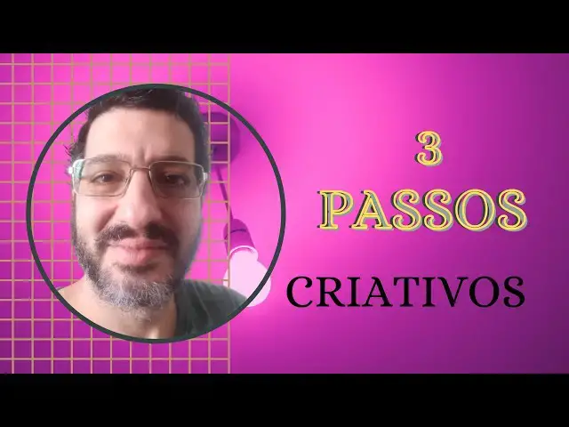 'Video thumbnail for 3 Passos para a CRIATIVIDADE'