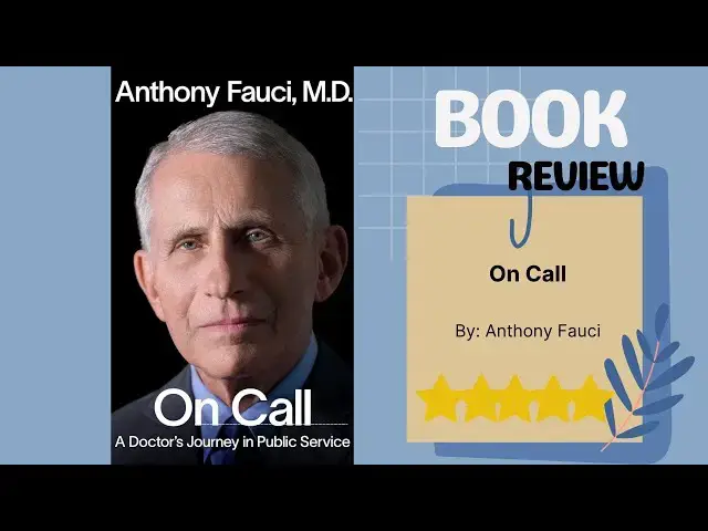 Video thumbnail for On Call: A Doctor's Journey in Public Service by Anthony Fauci M.D - Book Review