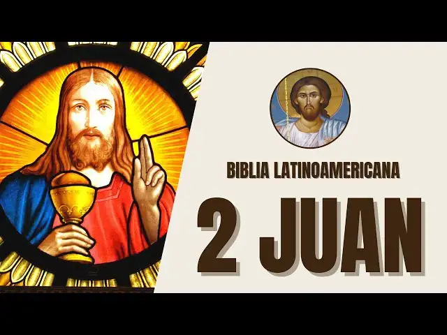 Video thumbnail for 2 Juan - Perseverancia en la Verdad y el Amor Fraternal - Biblia Latinoamericana