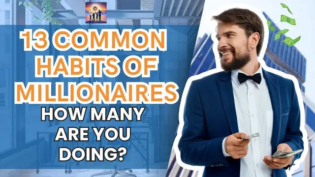 'Video thumbnail for 13 Common Habits of Millionaires'