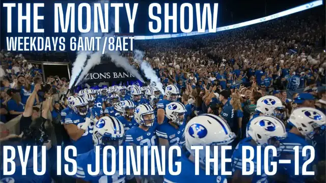 Video thumbnail for The Monty Show: BYU to the BIG XII? NFL QB Battles & More!