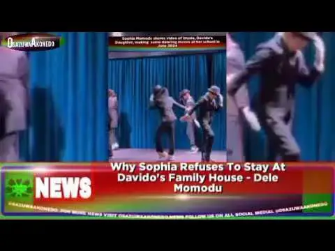 Video thumbnail for Why Sophia Refuses To Stay At Davido's Family House - Dele Momodu ~ OsazuwaAkonedo