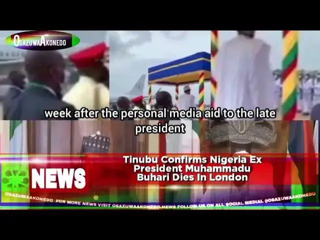 'Video thumbnail for Tinubu Confirms Nigeria Ex President Muhammadu Buhari Dies In London'