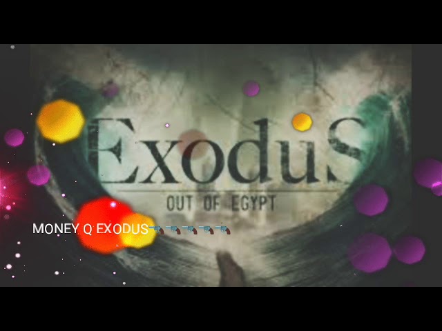 Video thumbnail for MONEY Q_-EXODUS