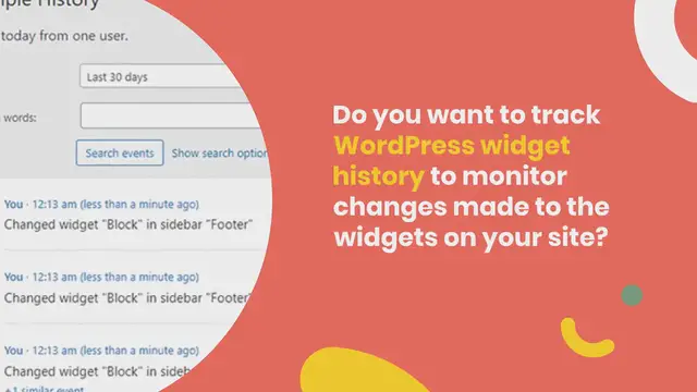 Video thumbnail for How to Track WordPress Widget History (Easy Method)