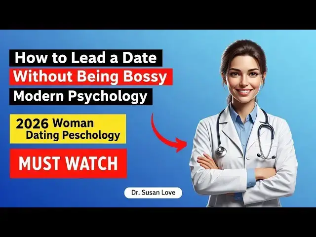 Video thumbnail for How to Lead a Date Without Being Bossy Modern Psychology, Emotional Safety & High Value Attraction