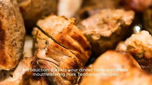 Video thumbnail for Pork Tenderloin Recipes