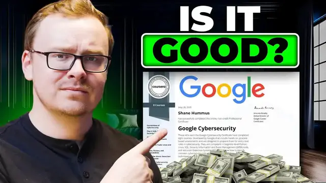 Video thumbnail for shane hummus: google cybersecurity certificate review (2025): is it worth it?