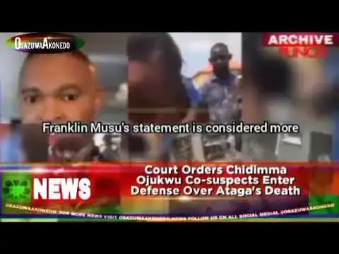 Video thumbnail for Court Orders Chidimma Ojukwu Co-suspects Enter Defense Over Ataga's Death