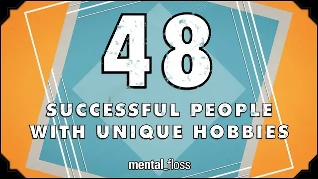 Video thumbnail for 48 Successful People With Unique Hobbies - mental_floss on YouTube (Ep.205)