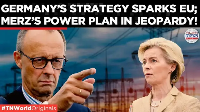 Video thumbnail for Brussels Blocks Berlin? Germany’s Power Plan in Peril as EU Pushes Back| Times Now World
