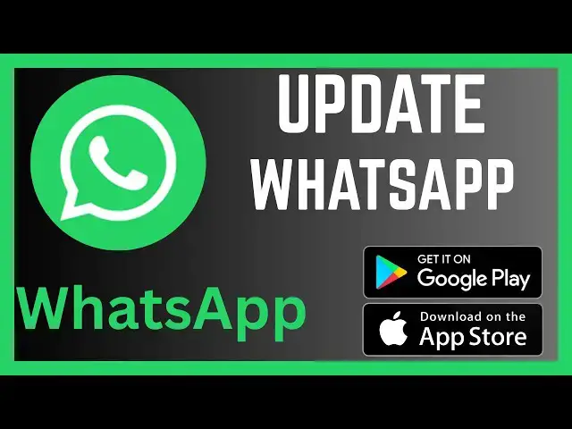 'Video thumbnail for How To Update WhatsApp To The Latest Version'