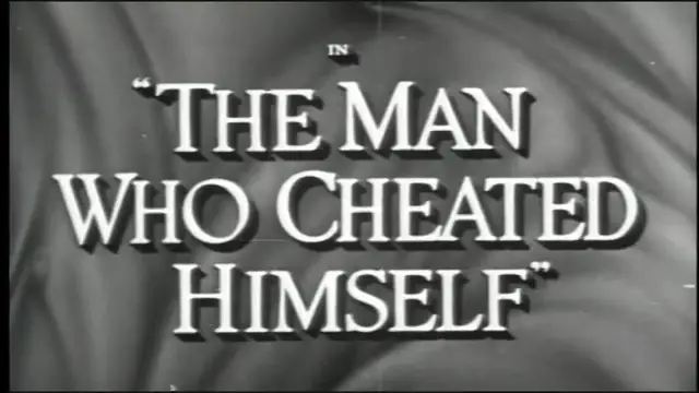 Video thumbnail for The Man Who Cheated Himself (1950)