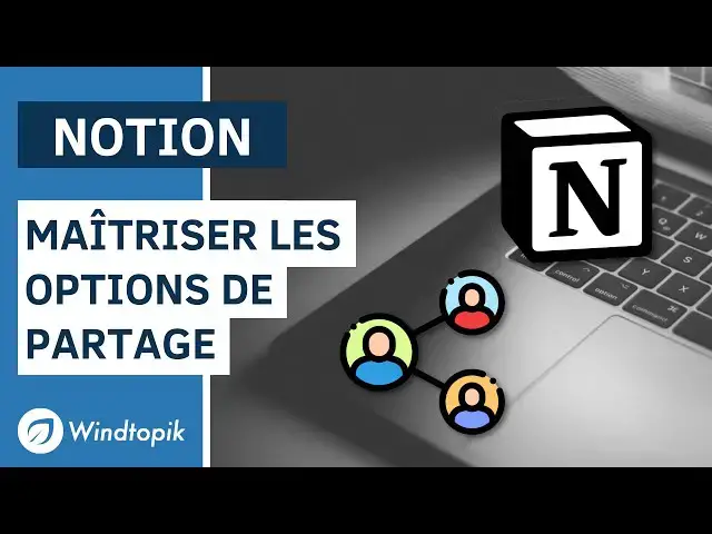 'Video thumbnail for NOTION : MAÎTRISER LES OPTIONS DE PARTAGE'