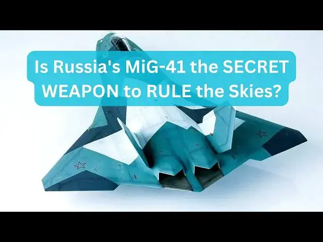 Video thumbnail for Russia's MiG-41: Is it a SUPER FIGHTER or Just SUPER HYPE?