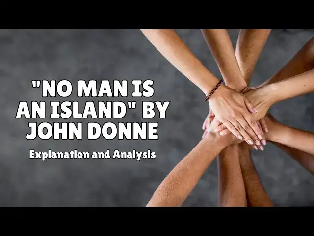 'Video thumbnail for No Man is an Island by John Donne | Explanation and Analysis'