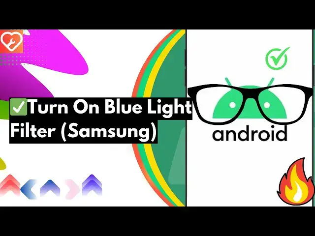 Video thumbnail for Turn On Blue Light Filter on Samsung Phone (EASY!) UPDATED!