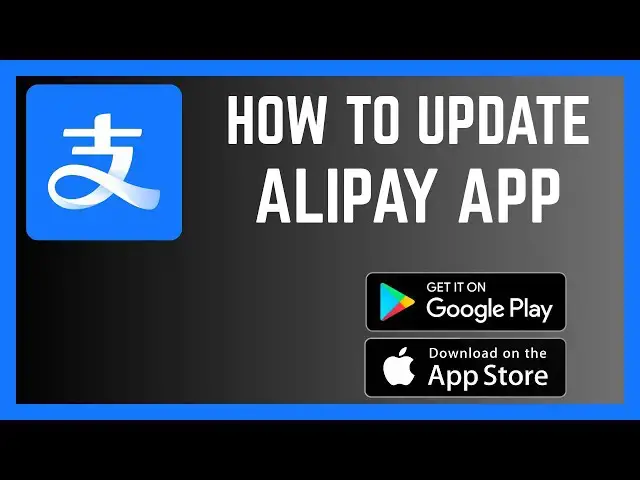 'Video thumbnail for How To Update Alipay App'