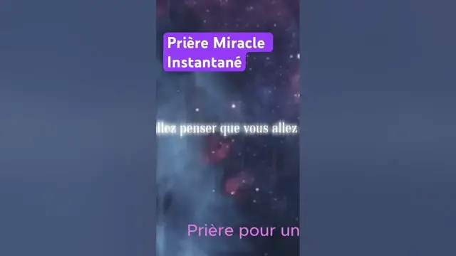 Video thumbnail for Prière Miracle Instantané