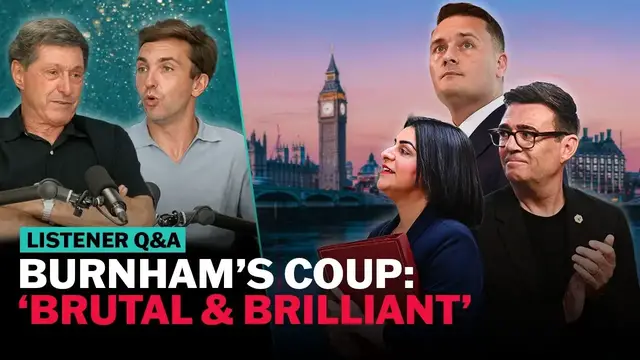 Video thumbnail for Q&A special: Burnham's coup, his future cabinet and "duplicitous" colleagues | The News Agents