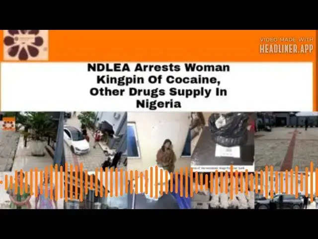 Video thumbnail for NDLEA Arrests Woman Kingpin Of Cocaine, Other Drugs Supply In Nigeria ~ OsazuwaAkonedo