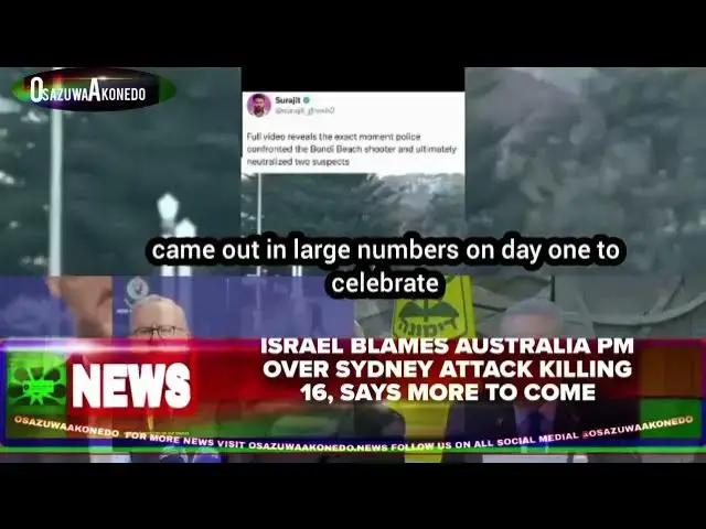 Video thumbnail for Israel Blames Australia PM Over Sydney Attack Killing 16, Says More To Come