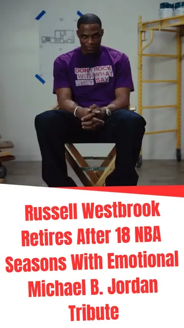 Video thumbnail for Russell Westbrook Retires After 18 NBA Seasons With Emotional Michael B. Jordan Tribute