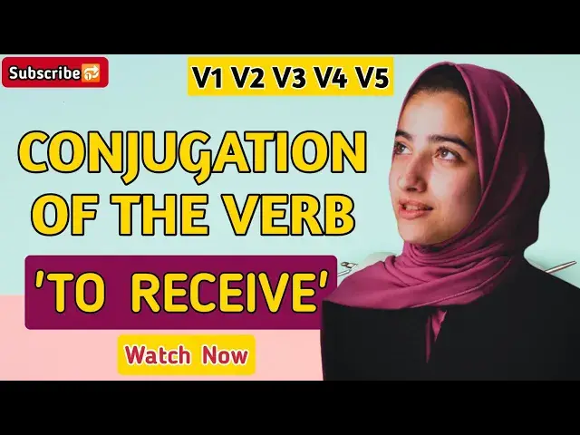 'Video thumbnail for Conjugation English Verb to Receive | V1 V2 V3 V4 V5 Form of Receive'