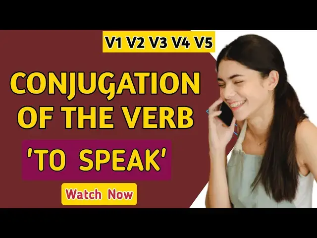 'Video thumbnail for Conjugation English Verb to Speak | V1 V2 V3 V4 V5 Form of Speak'