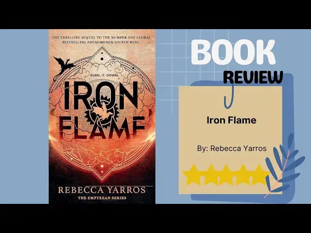 Video thumbnail for Iron Flame (The Empyrean, 2) by Rebecca Yarros: An Enthralling Book Review