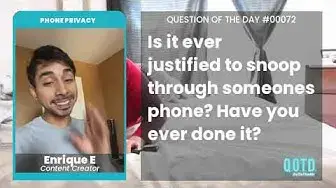 Video thumbnail for Enrique believes it's not justified to snoop on someone's phone (but he has done it!)