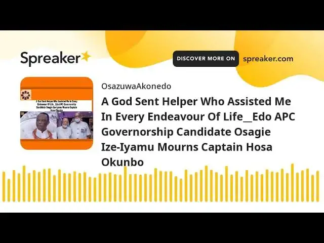 Video thumbnail for A God Sent Helper Who Assisted Me In Every Endeavour Of Life__Edo APC Governorship Candidate Osagie