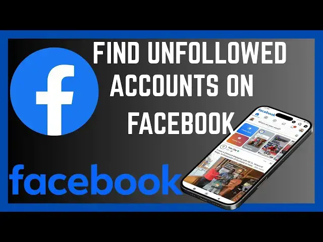 'Video thumbnail for How To Find Facebook Accounts You Unfollowed'