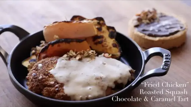 'Video thumbnail for "Fried Chicken", Roasted Squash, & Chocolate Caramel Tart (Sriracha and Wasabi & Soy Sauce almonds)'