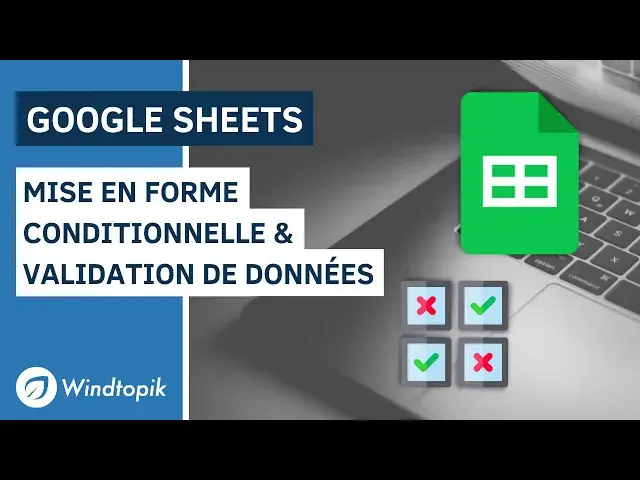 'Video thumbnail for GOOGLE SHEETS : MISE EN FORME CONDITIONNELLE & VALIDATION DE DONNÉES'