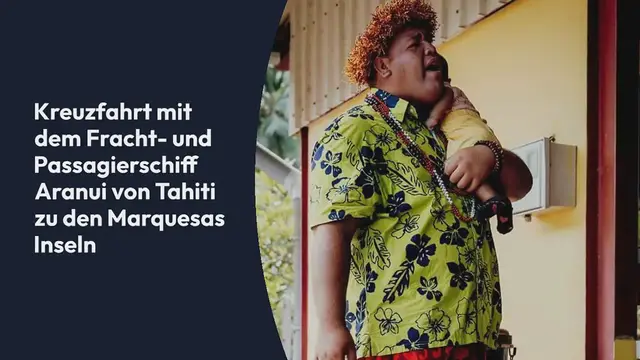 Video thumbnail for Aranui – mit dem Passagierfrachter ans Ende der Welt