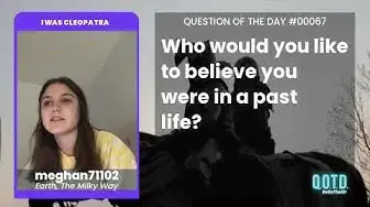 Video thumbnail for meghan71102 believes she was royalty in a past life. Don't we all!