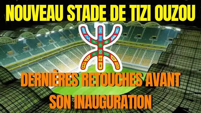 Video thumbnail for Nouveau ⚽  stade de Tizi Ouzou - Dernières retouches avant son inauguration !