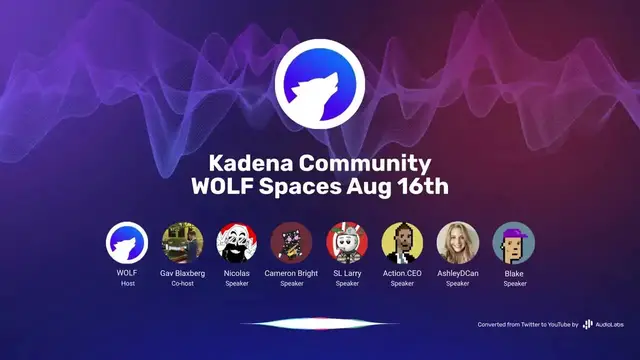 'Video thumbnail for Kadena Community | WOLF Spaces Aug 16th'