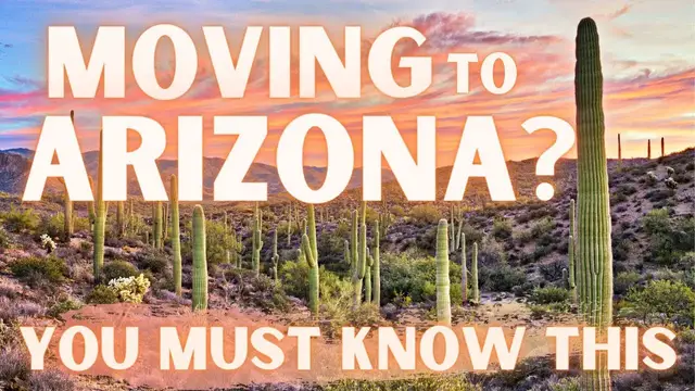 'Video thumbnail for Things to Know About Moving to Arizona'