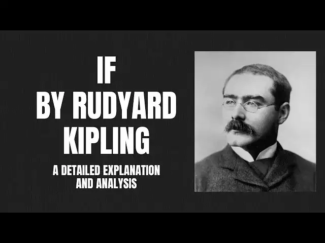 'Video thumbnail for If by Rudyard Kipling | A Detailed Explanation and Analysis'
