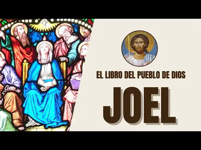 Video thumbnail for Joel - El Día del Señor y el Arrepentimiento - El Libro del Pueblo de Dios