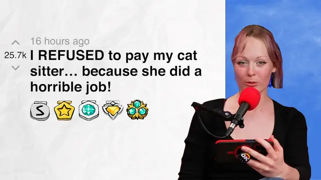 Video thumbnail for I REFUSED to pay my cat sitter… because she did a horrible job! - r/BORUpdates | Reddit Stories