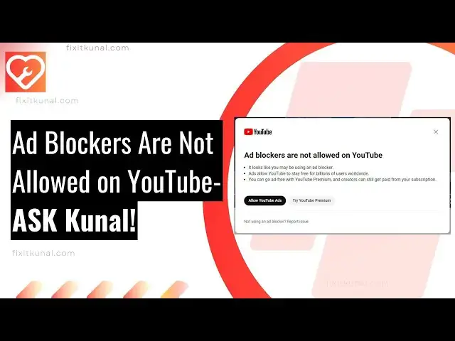 Video thumbnail for FIXED - (NEW) Ad blockers are not allowed on youtube reddit by Fixitkunal com