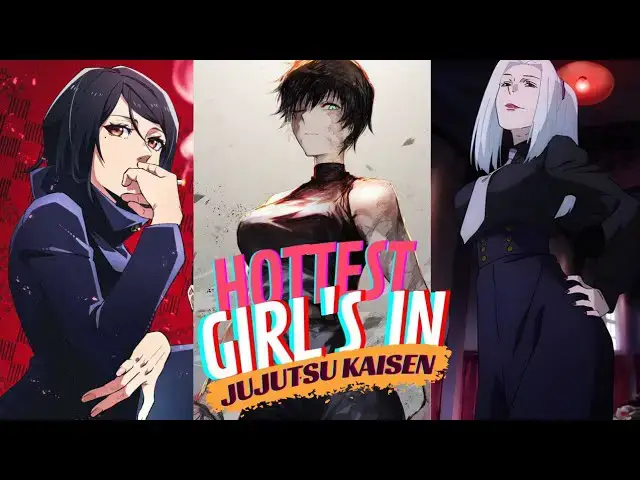 Video thumbnail for Top 10 Hottest Female Characters in Jujutsu Kaisen | Anime Bytes