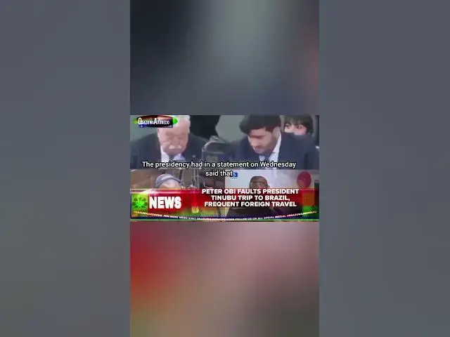 Video thumbnail for Peter Obi Faults President Tinubu Trip To Brazil, Frequent Foreign Travel