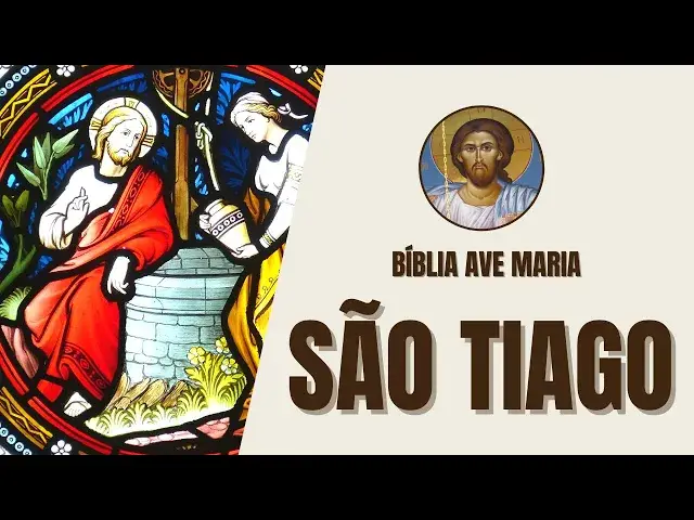 Video thumbnail for São Tiago - Fé Viva e Ação Justa - Bíblia Ave Maria