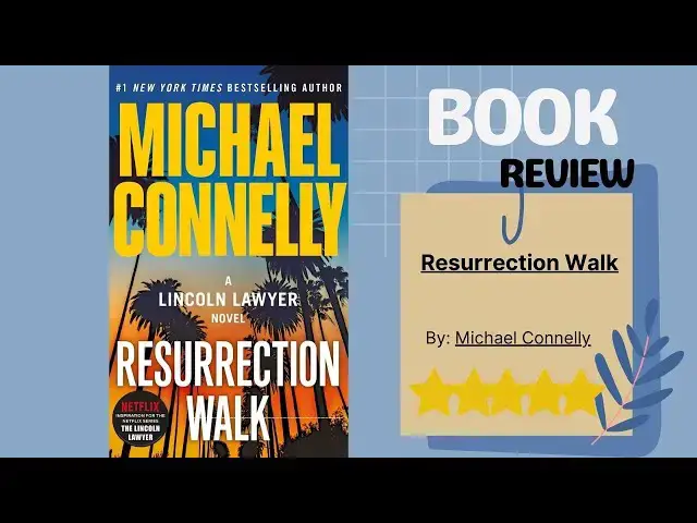 Video thumbnail for Resurrection Walk by Michael Connelly Book Review: A Thrilling Lincoln Lawyer Legal Drama and Deceit