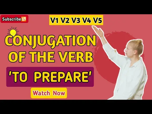Video thumbnail for Conjugation English Verb to Prepare | V1 V2 V3 V4 V5 Form of Prepare